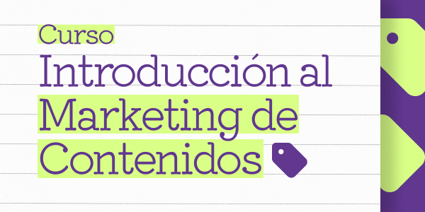 Introducción al Marketing de Contenidos