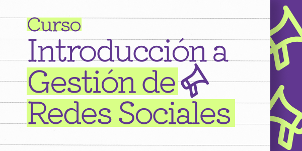 Introducción a Gestión de Redes Sociales